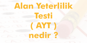 ayt nedir